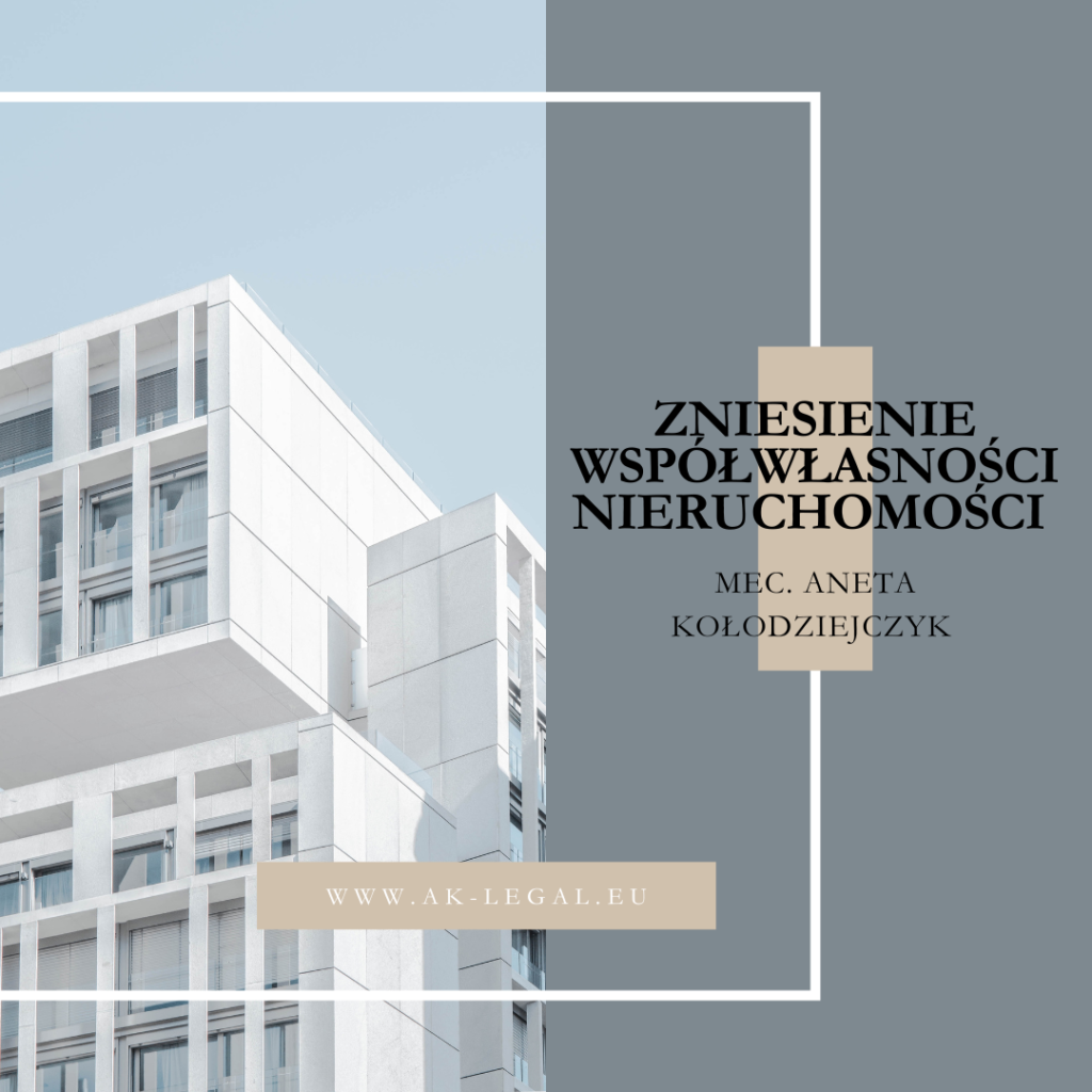Zniesienie współwłasności adwokat Kołodziejczyk